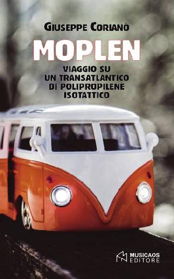 Moplen. Viaggio su un transatlantico di polipropilene isotattico