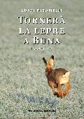 Tornerà la lepre a Buna