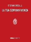 La tua sopravvivenza