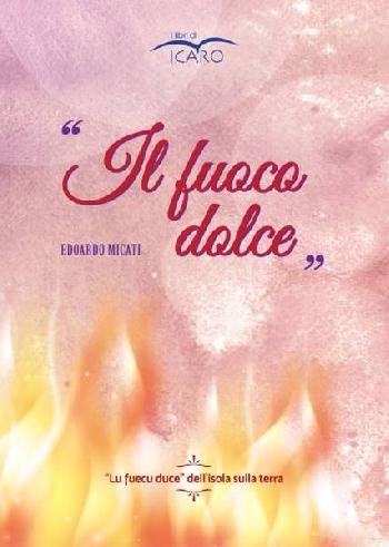 Il fuoco dolce