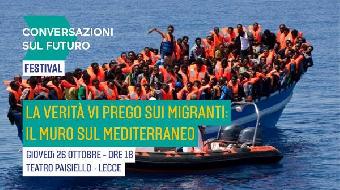 La verità vi prego sui migranti