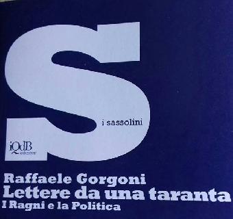 Lettere da una taranta. I ragni e la politica