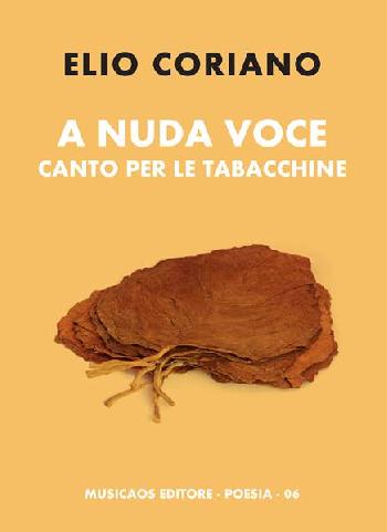 A nuda voce. Canto per le tabacchine