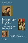 Progettare la pace