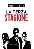 La terza stagione