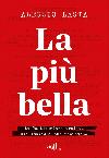 La più bella. La Costituzione proibita