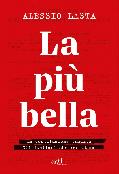 La pi bella. La Costituzione proibita