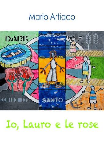Io, Lauro e le rose