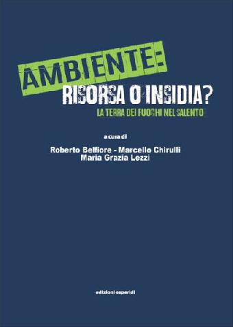 Ambiente: risorsa o insidia?