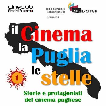 Il cinema, la Puglia e le stelle